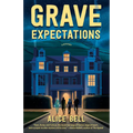 Grave Expectations: A Mystery