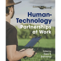 Human-Technology Partnerships at Work