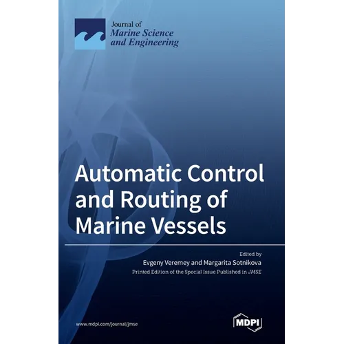 Automatic Control and Routing of Marine Vessels