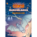 Murciélagos: Aprendiendo a Volar