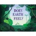 Does Earth Feel?: 14 Questions for Humans