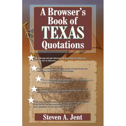 Browser's Book of Texas Quotations
