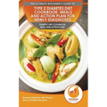 Type 2 Diabetes Diet Cookbook, Meals and Action Plan For Newly Diagnosed: The Ultimate Beginner's Diabetic Diet Cookbook, Meal and Action Plan - Rever