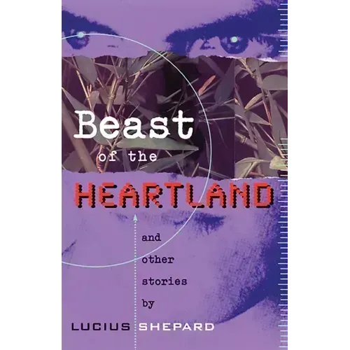 Beast of the Heartland: And Other Stories