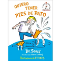 Quiero Tener Pies de Pato (I Wish That I Had Duck Feet (Spanish Edition)