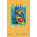 Wise to the West: Poems