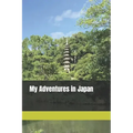 My Adventures in Japan Travel Journal