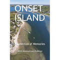 Onset Island: A Collection of Memories