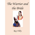 The Warrior and the Bride