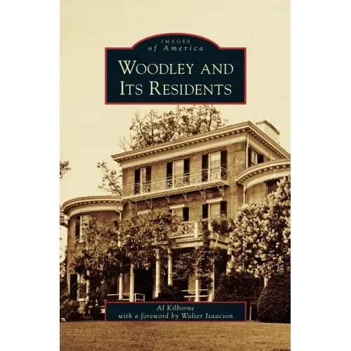 Woodley and Its Residents