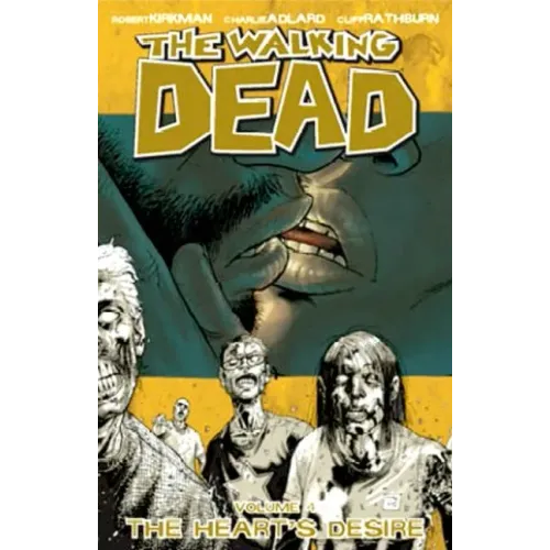 Walking Dead Volume 4: The Heart's Desire