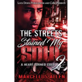 The Streets Stained my Soul 2