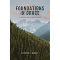 Foundations in Grace: A Study of Titus 2:11-14