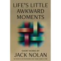 Life's Little Awkward Moments