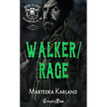 Walker/Rage Duet: A Bones MC Romance