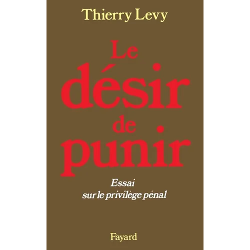 Le Désir de punir