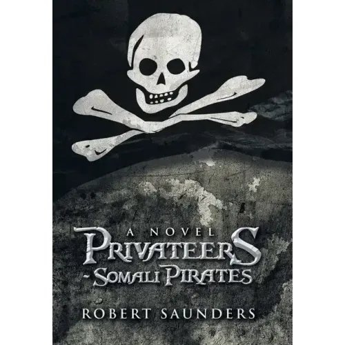 Privateers - Somali Pirates