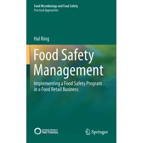 Food Safety Management: Implementing a Food Safety Program in a Food Retail Business