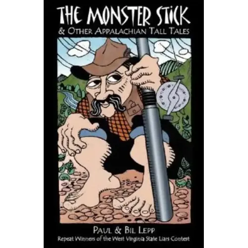 Monster Stick: And Other Appalachian Tall Tales