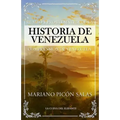Rumbo y problemática de la historia de Venezuela: Comprensión de Venezuela