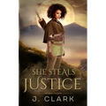 She Steals Justice
