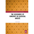 The Discourse of Kingship in Classical Greece
