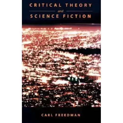 Critical Theory and Science Fiction