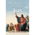 Words and Works of Jesus