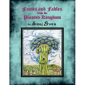 Feasts and Fables from the Planted Kingdom: A Story Cookbook
