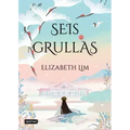 Grullas 1.Seis Grullas