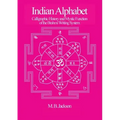 Indian Alphabet: Calligraphic History and Mystic Function of the Brahmi Writing System