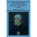 I Leap Over the Wall - Contrasts and Impressions After Twenty-Eight Years in a Convent