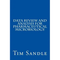 Data Review and Analysis for Pharmaceutical Microbiology