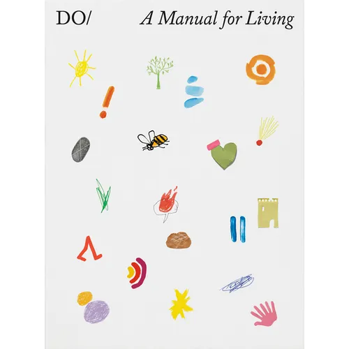 The Book of Do: A Manual for Living