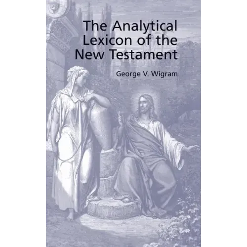 Analytical Greek Lexicon of the New Testament
