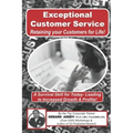 Exceptional Customer Service - Retaining your Customers for Life!