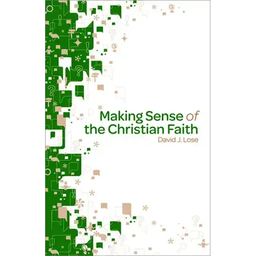 Making Sense of the Christian Faith Participant Book