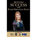 Beyond Success with Kadri Kristelle Karu