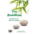 Zen Buddhism: Buddhist Verses, Sutras, and Teachings