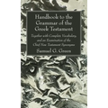 Handbook to the Grammar of the Greek Testament