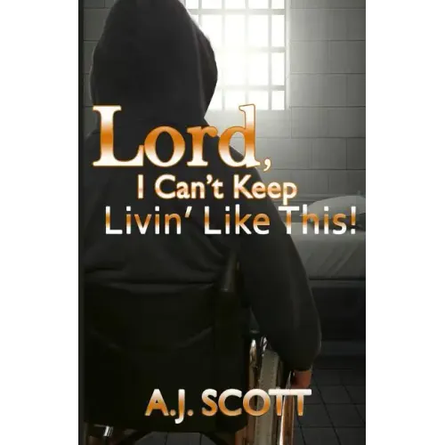 Lord, I Can't Keep Livin'Like This!