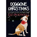 Doggone Christmas: A Polly Parrett Pet-Sitter Cozy Murder Mystery (Book 1)