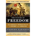 The Future of Freedom: Illiberal Democracy at Home and Abroad