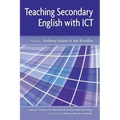 Teaching Secondary English with ICT