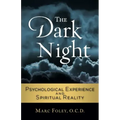 The Dark Night: Psychological Experience and Spiritual Reality