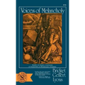Voices of Melancholy: Studies in Literary Treatments of Melancholy in Renaissance England