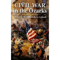 Civil War in the Ozarks