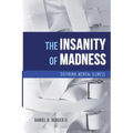 The Insanity of Madness: Defining Mental Illness