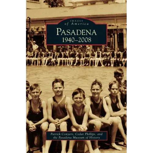 Pasadena: 1940-2008