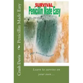 Penicillin Made Easy: And other natural cures